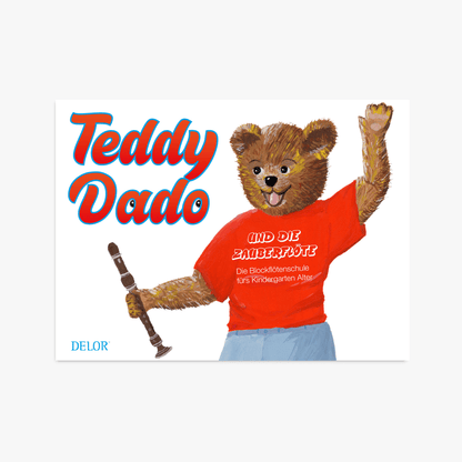 Teddy Dado und die Zauberflöte